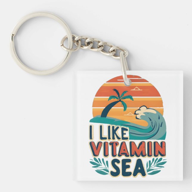 Porte-clefs I Like Vitamin Sea, Sea Vibes, Relaxant Beach (Devant)