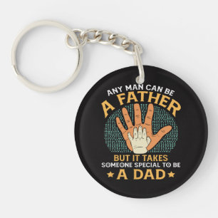 Porte-clefs Il faut quelqu'un de spécial pour être un papa