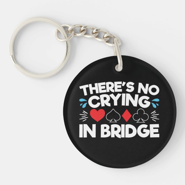 Porte-clefs Il n'y a pas de pleurs à Bridge (Devant)