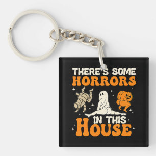 Porte-clefs Il y a des horreurs dans cette maison humour drôle