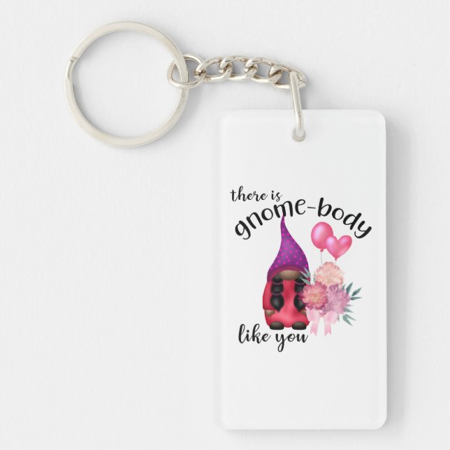 Porte-clefs Il y a gnome body comme vous porte - clé (Devant)