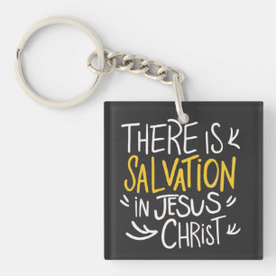 Porte-clefs Il y a le salut en Jésus Christ