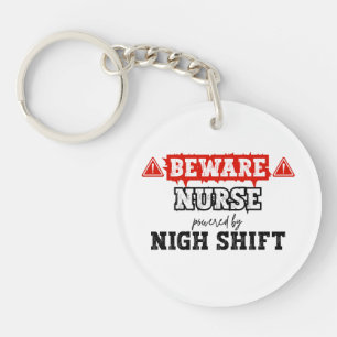Porte-clefs Infirmière Alimentée Par Nuit Shift Infirmière e