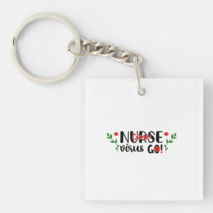 Porte-clefs Infirmière Cadeau Come Virus Go