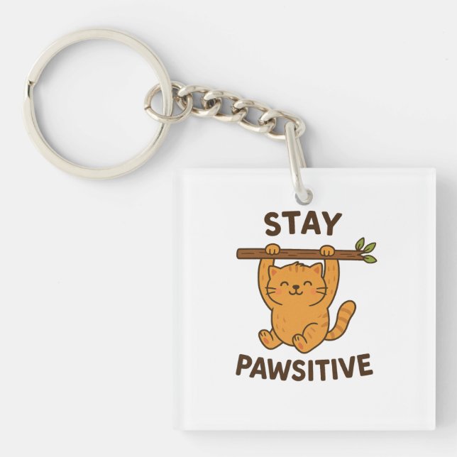 Porte-clefs  Inspiring "Stay pawsitive" Quote Print (Devant)