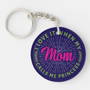 Porte-clefs J'adore quand ma mère m'appelle Princesse-95105