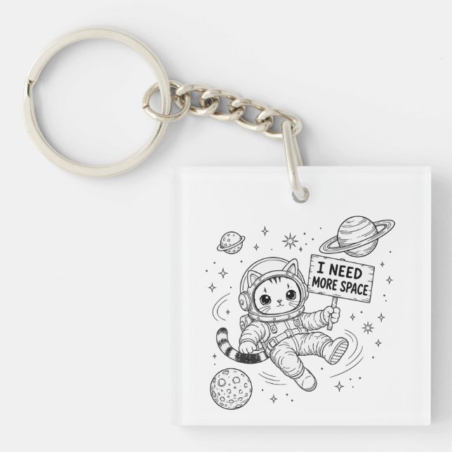 Porte-clefs J'ai Besoin De Plus D'espace Drôle Chat Astronaute (Devant)