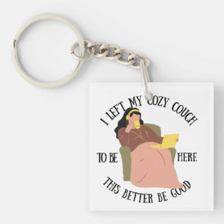 Porte-clefs J'Ai Laissé Mon Cosy Canapé Pour Être Ici