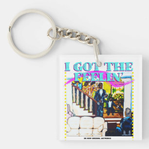 Porte-clefs J'ai le Feelin' Tee