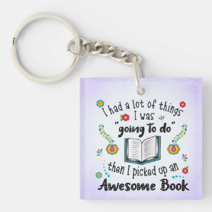 Porte-clefs J'Ai Pris Un Livre Magnifique.