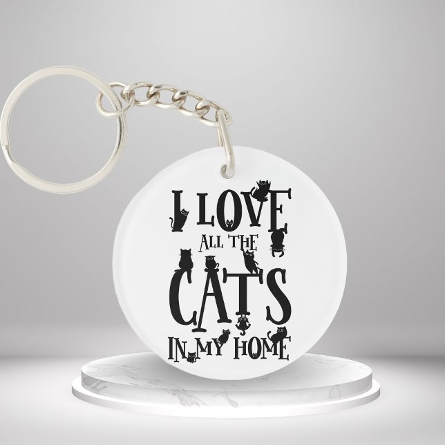 Porte-clefs J'Aime Tous Les Chats De Ma Maison (I Love All The Cats In My Home Keychain)