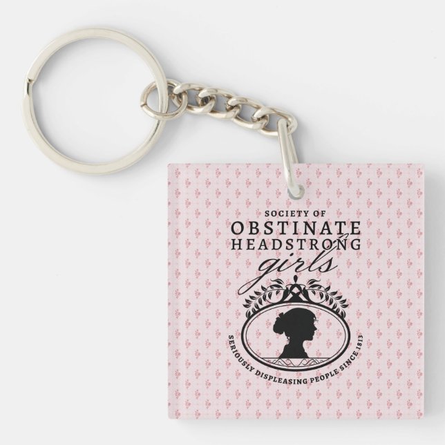 Porte-clefs Jane Austen Society of Obstinate Headstrong Girls (Devant)