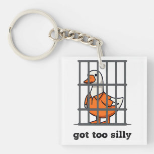 PORTE-CLEFS JE DEVAIS SILLY - SILLY GOOSE - FUNNY GOOSE