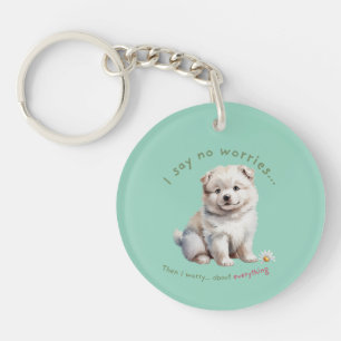 Porte-clefs Je dis pas de soucis joli chien 