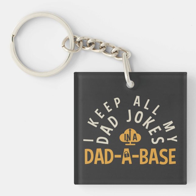 PORTE-CLEFS JE GARDE TOUTES MES BLAGUES DE PÈRE DANS MA BASE D (Devant)