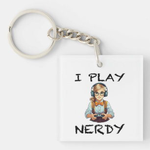 Porte-clefs Je joue à la fille de joueur de nerdy