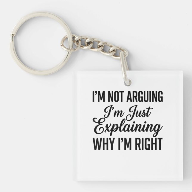 Porte-clefs Je ne discute pas, j'explique simplement pourquoi  (Devant)