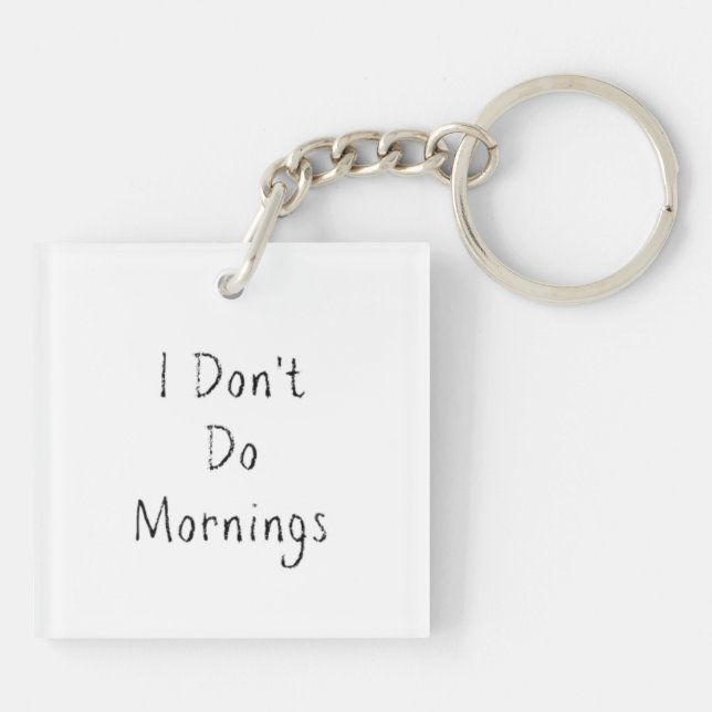 Porte-clefs "Je ne fais pas le matin" (Dos)