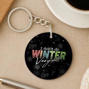 Porte-clefs Je ne fais pas très bien l'hiver Drôle d'hiver