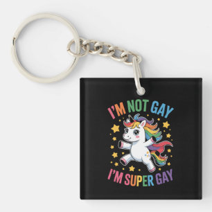 Porte-clefs Je ne suis pas gay, je suis super gay licorne LGBT