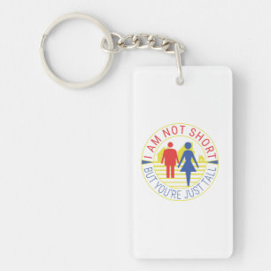 Porte-clefs Je ne suis pas petit mais tu es juste grand.