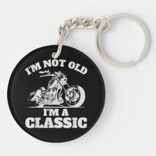 Porte-clefs Je ne suis pas vieux Je suis un classique - Fête d