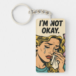 Porte-clefs « Je ne vais pas bien »