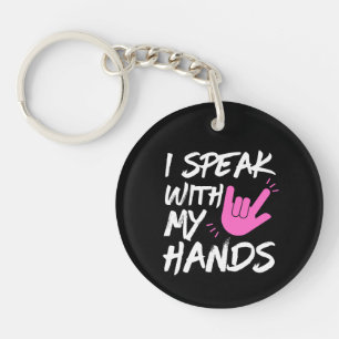 Porte-clefs Je parle avec mes mains - ASL - Sensibilisation de