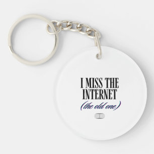 Porte-clefs Je regrette l'ancien Internet