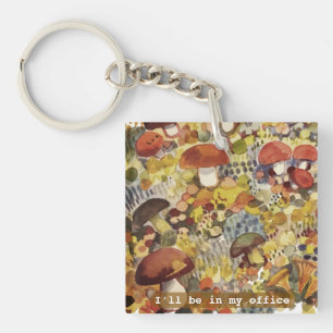 Porte-clefs Je serai dans mon bureau Champignons aquarelle