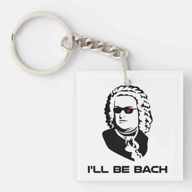 Porte-clefs Je serai Johann Sebastian Bach (Devant)