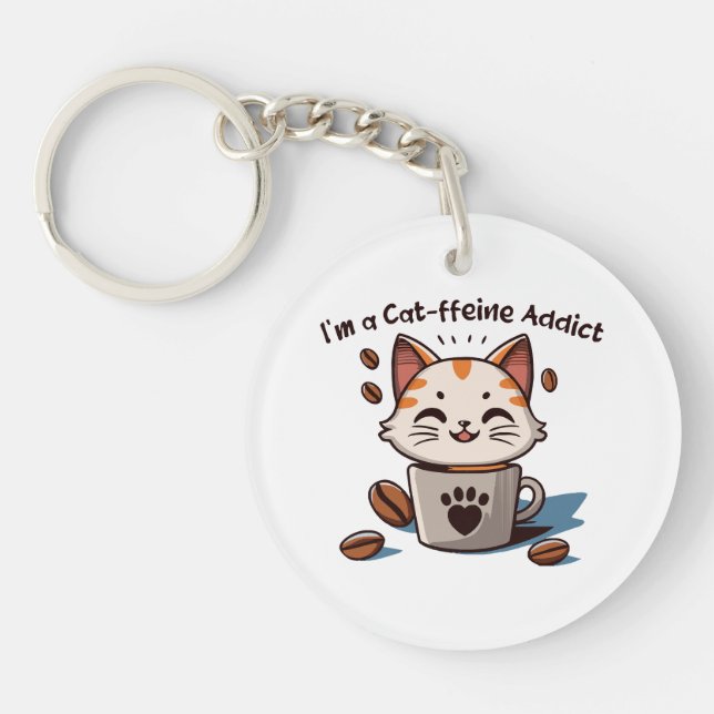 Porte-clefs Je suis accro à la Cat-fféine (Devant)