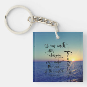 Porte-clefs Je Suis Avec Vous Toujours Bible Verse Christian