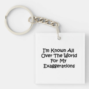 Porte-clefs Je suis connu dans le monde entier