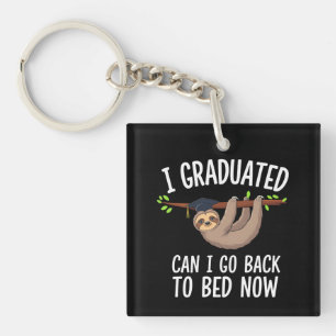 Porte-clefs Je suis diplômé puis-je retourner au lit maintenan