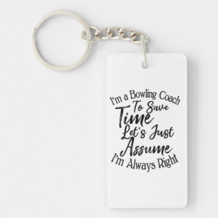 Porte-clefs Je suis entraîneur de bowling pour gagner du temps