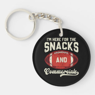 Porte-clefs Je suis là pour les snacks et les pubs de football