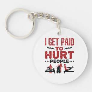 Porte-clefs Je suis payé pour faire du mal aux gens