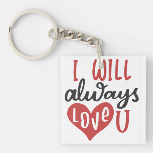 Porte-clefs Je T'Aimerai Toujours   Saint Valentin mignonne