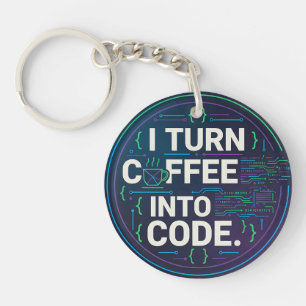 Porte-clefs Je Transforme Le Café En Code – Drôle Progra