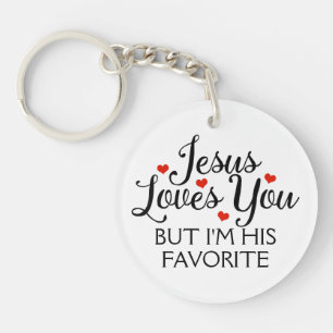 Porte-clefs Jesus Loves You Favorite Funny Slogan