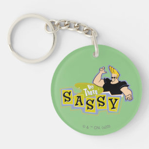 Porte-clefs Johnny Bravo - Hey There Sassy