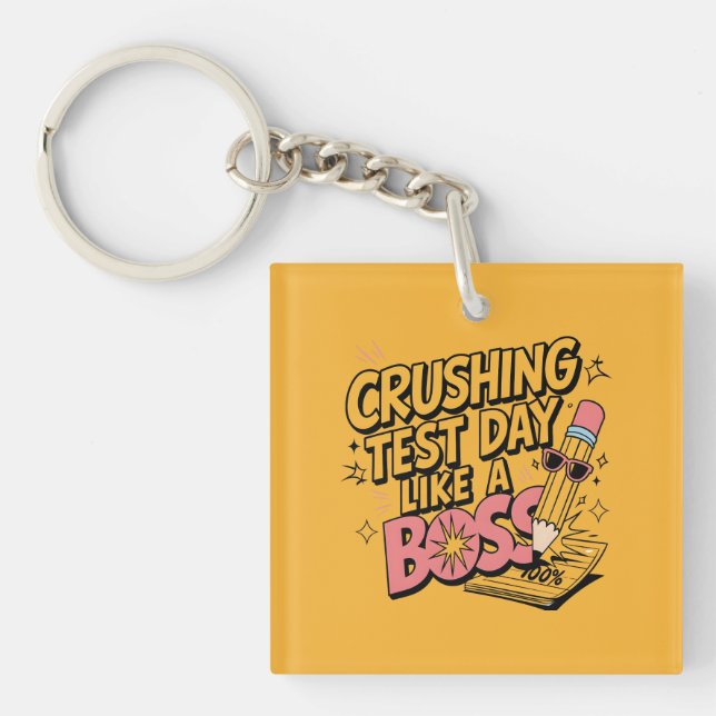 Porte-clefs Jour d'essai écrasant Comme un Boss -Test Day Moti (Devant)