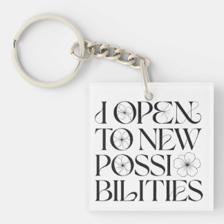 Porte-clefs J'ouvre aux nouvelles possibilités d'affirmation f
