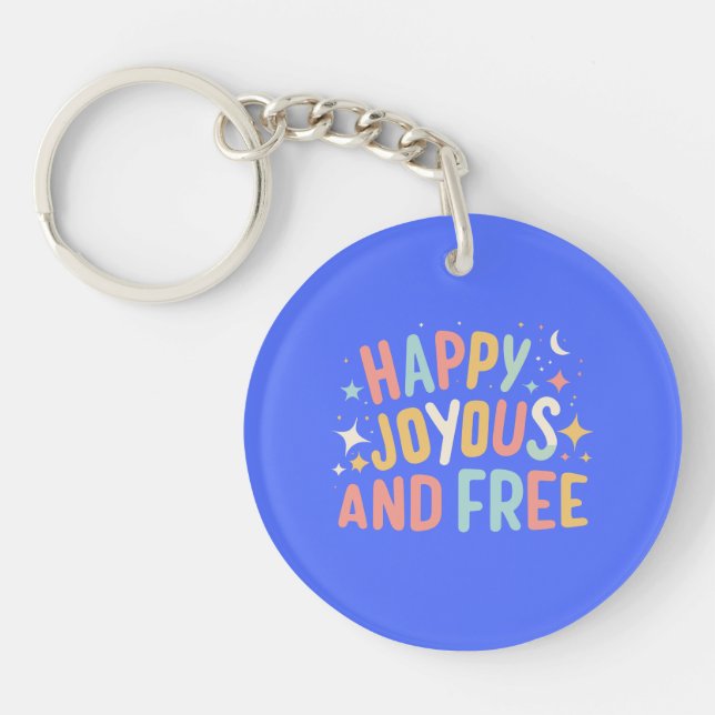 Porte-clefs Joyeux, Joyeux, Libre, Motivationnel, Inspirationn (Devant)