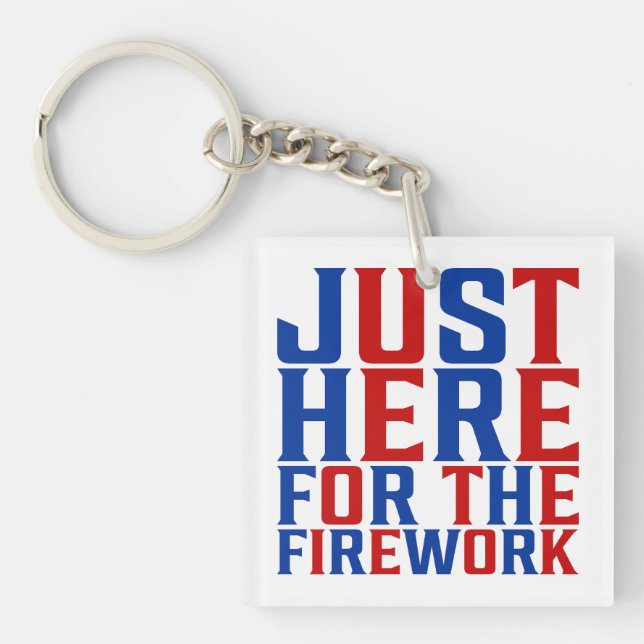 Porte-clefs Juste Ici Pour Le Feu D'Artifice Drôle Pour Deux (Devant)