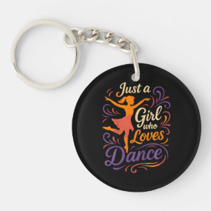 Porte-clefs Juste un qui aime danser la danse