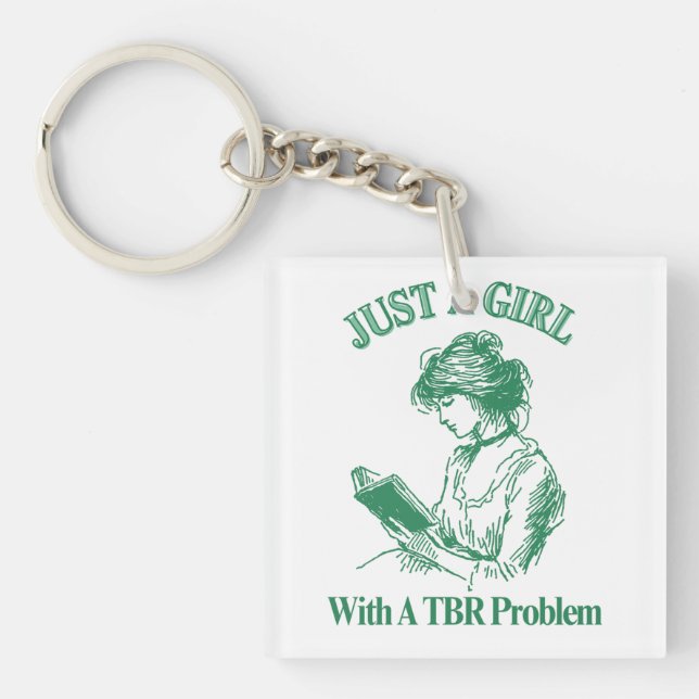 Porte-clefs Juste Une Fille Avec Un Problème TBR - Book Lover (Devant)