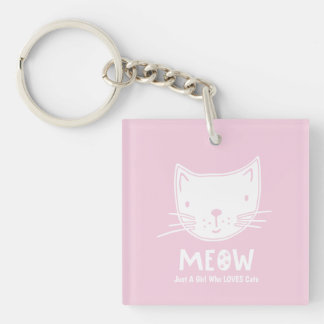 Porte-clefs Juste une fille qui aime les chats MEOW Porte - cl