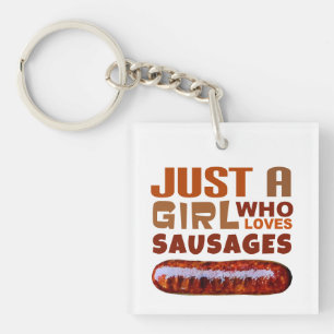 Porte-clefs Juste une fille qui aime les saucisses